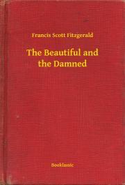 Kniha The Beautiful and the Damned - Francis Scott Fitzgerald