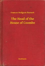 Kniha The Head of the House of Coombe - Frances Hodgson Burnett