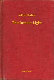 Kniha The Inmost Light - Arthur Machen