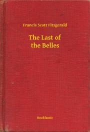 Kniha The Last of the Belles - Francis Scott Fitzgerald