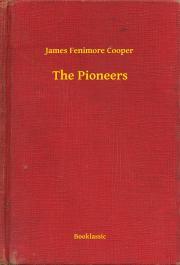 Kniha The Pioneers - James Fenimore Cooper
