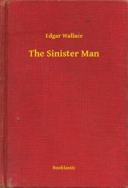 Kniha The Sinister Man - Edgar Wallace