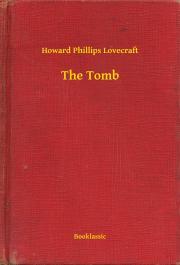 Kniha The Tomb - Howard Phillips Lovecraft