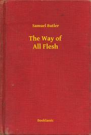 Kniha The Way of All Flesh - Samuel Butler