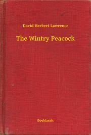 The Wintry Peacock - David Herbert Lawrence