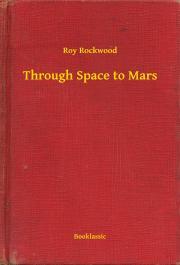 Kniha Through Space to Mars - Rockwood Roy