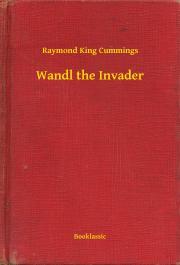 Kniha Wandl the Invader - Cummings Raymond King