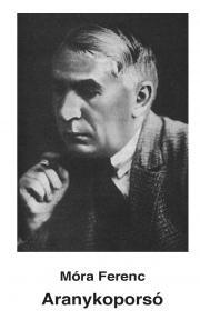 Aranykoporsó - Ferenc Móra kúpite na Panta Rhei