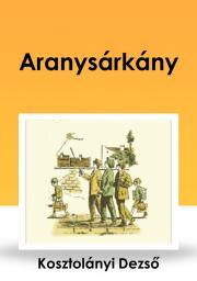 Aranysárkány - Dezső Kosztolányi kúpite na Panta Rhei