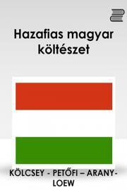 Kniha Hazafias magyar költészet - János Arany,Ferenc Kölcsey,Loew William N.,Sándor Petőfi