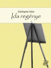 Ida regénye - Géza Gárdonyi kúpite na Panta Rhei