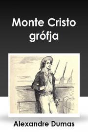 Monte Cristo grófja - Alexandre Dumas kúpite na Panta Rhei