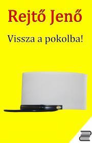 Vissza a pokolba! - Jenő Rejtő kúpite na Panta Rhei