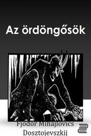 Kniha Az ördöngősök - Fjodor Mihajlovics Dosztojevszkij