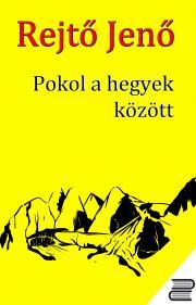 Pokol a hegyek között - Jenő Rejtő kúpite na Panta Rhei