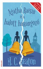 Agatha Raisin és a halott harangozó - Beaton M. C.