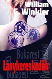 Kniha Lánykereskedők - William G. Winkler