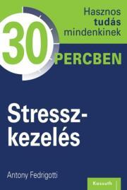 Kniha Stresszkezelés - Antony Fedrigotti