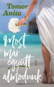 Most már együtt álmodunk - Anita Tomor kúpite na Panta Rhei