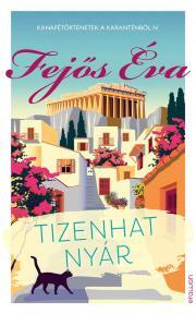 Kniha Tizenhat nyár - Éva Fejős
