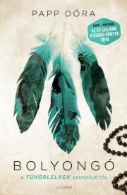Kniha Bolyongó - Papp Dóra