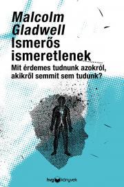 Kniha Ismerős ismeretlenek - Malcolm Gladwell