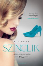 Kniha Szinglik – Mia - Belle B. E.