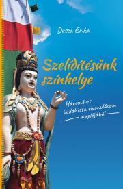 Kniha Szelídítésünk színhelye - Dusza Erika