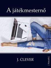 Kniha A játékmesternő - Clever J.