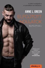 Kniha Elfojtott indulatok - Green Anne L.