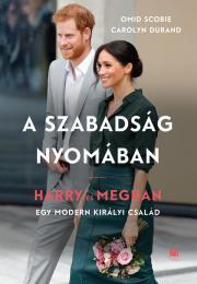 Kniha A szabadság nyomában - Carolyn Durand,Omid Scobie