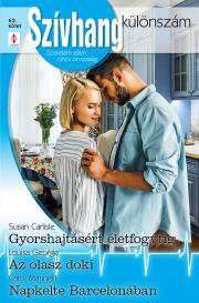 Szívhang különszám 62. - Carlisle Susan,George Louisa,Carol Marinelli