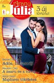 Kniha Arany Júlia 50. - Maureen Child,Abby Green,Rachael Thomas