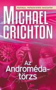 Kniha Az Androméda-törzs - Michael Crichton