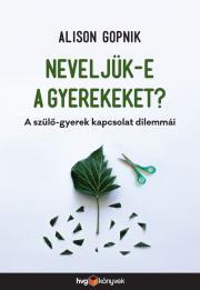 Kniha Neveljük-e a gyerekeket? - Alison Gopnik