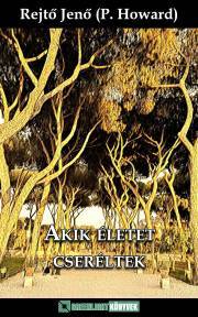 Akik életet cseréltek - Jenő Rejtő kúpite na Panta Rhei