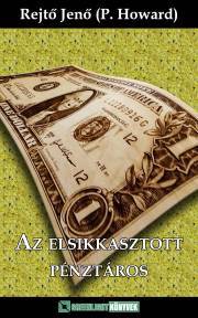 Az elsikkasztott pénztáros - Jenő Rejtő kúpite na Panta Rhei