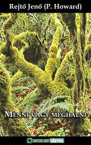 Menni vagy meghalni - Jenő Rejtő kúpite na Panta Rhei