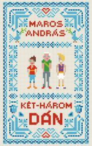 Két-három dán - András Maros kúpite na Panta Rhei