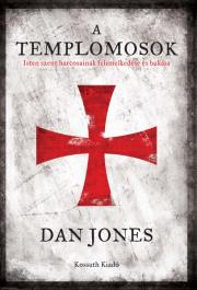 A templomosok - Dan Jones