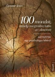 Kniha 100 mondat, amely megváltoztatta az életemet - Imre Limpár