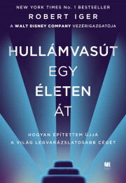 Kniha Hullámvasút egy életen át - Robert Iger