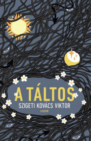 Kniha A táltos - Viktor Szigeti Kovács