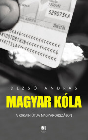 Magyar kóla - András Dezső