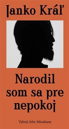 Kniha Janko Kráľ - Narodil som sa pre nepokoj
