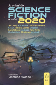 Kniha Az év legjobb science fiction novellái 2020 - Strahan Jonathan (szerk.)
