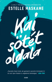 Kniha Kai sötét oldala - Estelle Maskame