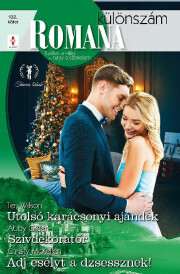 Kniha Romana különszám 102. - Abby Green,McKellen Christy,Teri Wilson