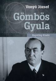 Kniha Gömbös Gyula - Vonyó József