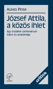Kniha József Attila, a közös ihlet - Péter Agárdi